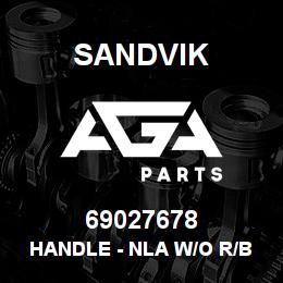 69027678 Sandvik HANDLE - NLA W/O R/B T-TEXT | AGA Parts