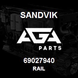 69027940 Sandvik RAIL | AGA Parts