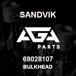 69028107 Sandvik BULKHEAD | AGA Parts