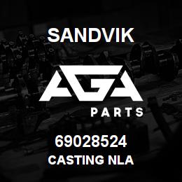 69028524 Sandvik CASTING NLA | AGA Parts