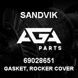 69028651 Sandvik GASKET, ROCKER COVER | AGA Parts