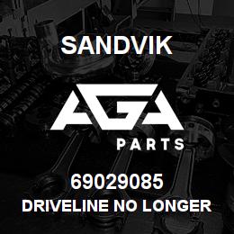 69029085 Sandvik DRIVELINE NO LONGER AVAIL | AGA Parts