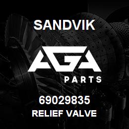 69029835 Sandvik RELIEF VALVE | AGA Parts