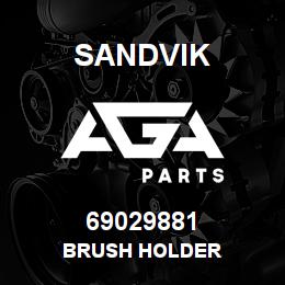 69029881 Sandvik BRUSH HOLDER | AGA Parts