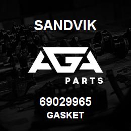 69029965 Sandvik GASKET | AGA Parts