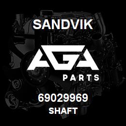 69029969 Sandvik SHAFT | AGA Parts