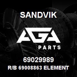 69029989 Sandvik R/B 69008863 ELEMENT, FILTER RB | AGA Parts