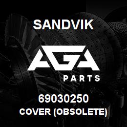 69030250 Sandvik COVER (OBSOLETE) | AGA Parts