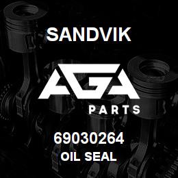 69030264 Sandvik OIL SEAL | AGA Parts