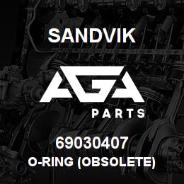 69030407 Sandvik O-RING (OBSOLETE) | AGA Parts