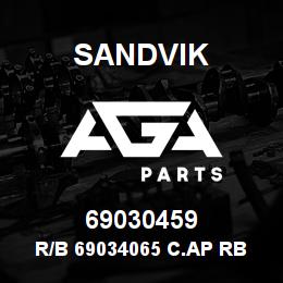 69030459 Sandvik R/B 69034065 C.AP RB | AGA Parts