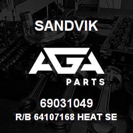 69031049 Sandvik R/B 64107168 HEAT SENSOR RB | AGA Parts