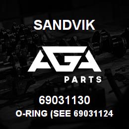 69031130 Sandvik O-RING (SEE 69031124) | AGA Parts