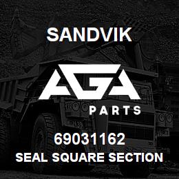 69031162 Sandvik SEAL SQUARE SECTION | AGA Parts