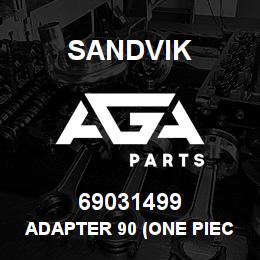 69031499 Sandvik ADAPTER 90 (ONE PIECE) | AGA Parts