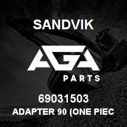 69031503 Sandvik ADAPTER 90 (ONE PIECE) | AGA Parts