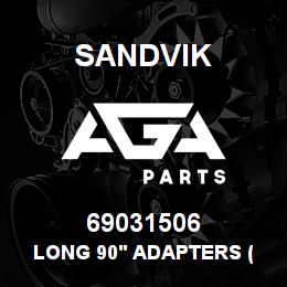 69031506 Sandvik LONG 90' ADAPTERS (ONE PIECE) | AGA Parts