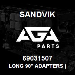 69031507 Sandvik LONG 90' ADAPTERS (ONE PIECE) | AGA Parts