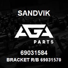 69031584 Sandvik BRACKET R/B 69031570) RB | AGA Parts