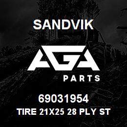 69031954 Sandvik TIRE 21X25 28 PLY STMS L5S TT | AGA Parts