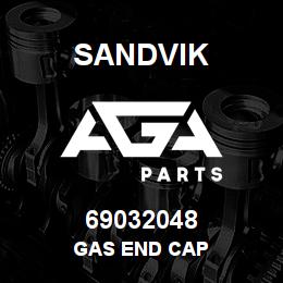 69032048 Sandvik GAS END CAP | AGA Parts