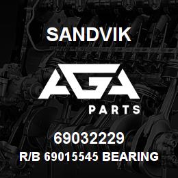 69032229 Sandvik R/B 69015545 BEARING RB | AGA Parts