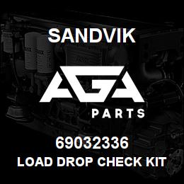 69032336 Sandvik LOAD DROP CHECK KIT R/B 69033886 RB | AGA Parts