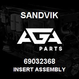 69032368 Sandvik INSERT ASSEMBLY | AGA Parts