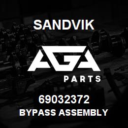 69032372 Sandvik BYPASS ASSEMBLY | AGA Parts