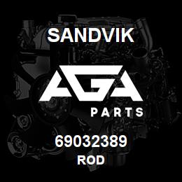69032389 Sandvik ROD | AGA Parts