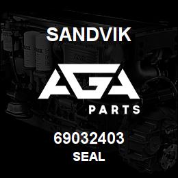 69032403 Sandvik SEAL | AGA Parts