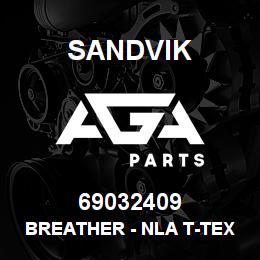 69032409 Sandvik BREATHER - NLA T-TEXT OP | AGA Parts