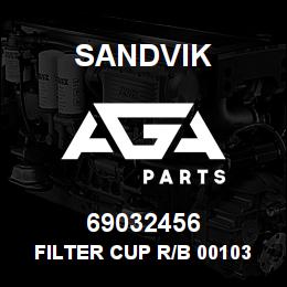 69032456 Sandvik FILTER CUP R/B 001036-065 RB | AGA Parts
