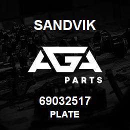 69032517 Sandvik PLATE | AGA Parts