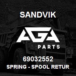 69032552 Sandvik SPRING - SPOOL RETURN | AGA Parts