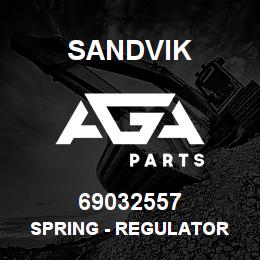 69032557 Sandvik SPRING - REGULATOR | AGA Parts