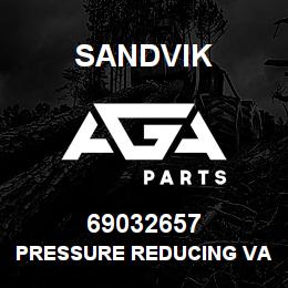 69032657 Sandvik PRESSURE REDUCING VALVE | AGA Parts