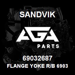 69032687 Sandvik FLANGE YOKE R/B 69034319 RB | AGA Parts