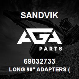 69032733 Sandvik LONG 90' ADAPTERS (ONE PIECE) | AGA Parts