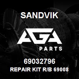 69032796 Sandvik REPAIR KIT R/B 69008683 RB | AGA Parts