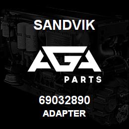 69032890 Sandvik ADAPTER | AGA Parts
