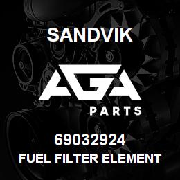 69032924 Sandvik FUEL FILTER ELEMENT | AGA Parts