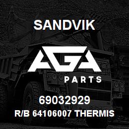 69032929 Sandvik R/B 64106007 THERMISTER RELAY RB | AGA Parts