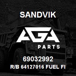 69032992 Sandvik R/B 64127016 FUEL FILTER RB | AGA Parts
