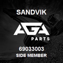 69033003 Sandvik SIDE MEMBER | AGA Parts