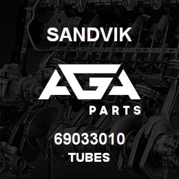69033010 Sandvik TUBES | AGA Parts