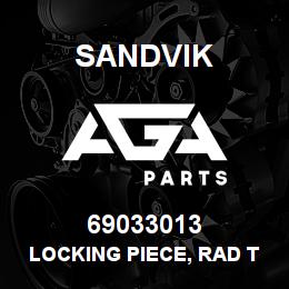 69033013 Sandvik LOCKING PIECE, RAD TUBE | AGA Parts