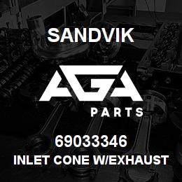 69033346 Sandvik INLET CONE W/EXHAUST FLANGE | AGA Parts