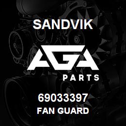 69033397 Sandvik FAN GUARD | AGA Parts
