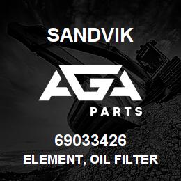 69033426 Sandvik ELEMENT, OIL FILTER | AGA Parts